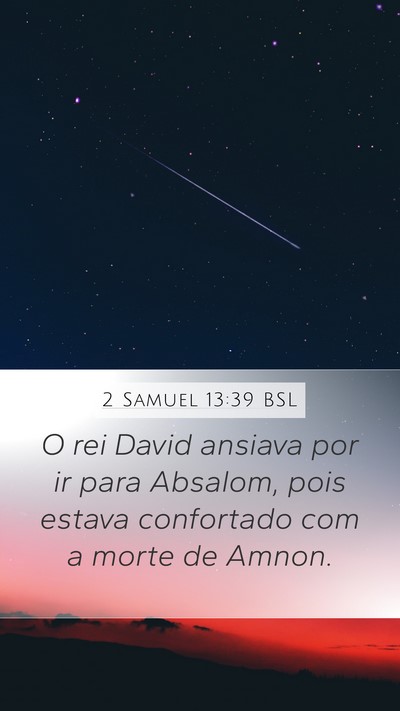 2 Samuel 13:39 BSL Bible Verse Image