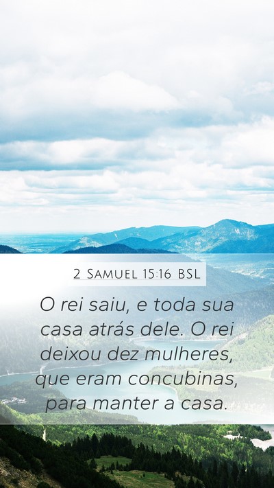 2 Samuel 15:16 BSL Bible Verse Image