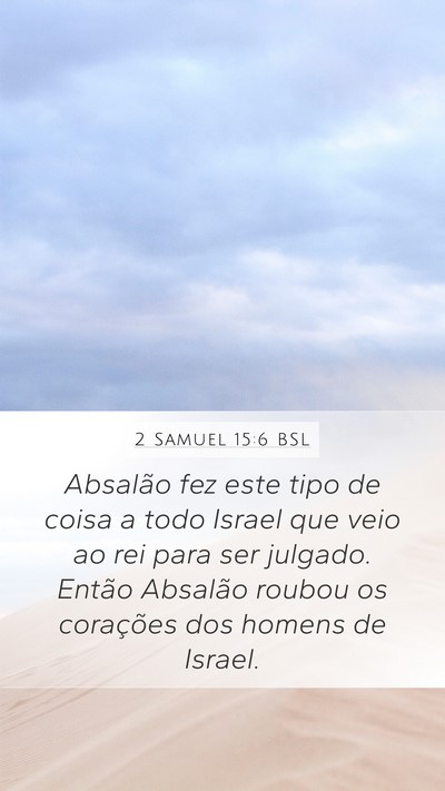 2 Samuel 15:6 BSL Bible Verse Image