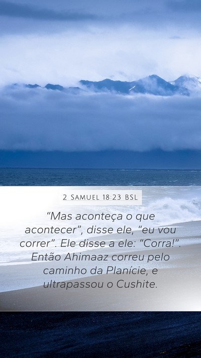 2 Samuel 18:23 BSL Bible Verse Image