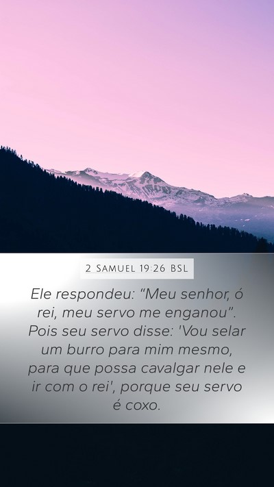2 Samuel 19:26 BSL Bible Verse Image