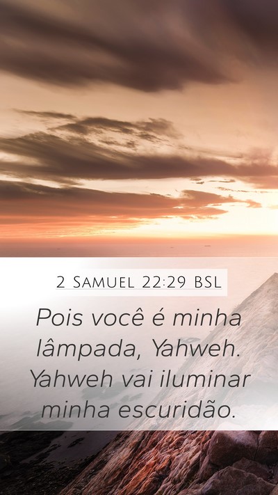 2 Samuel 22:29 BSL Bible Verse Image