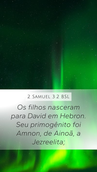 2 Samuel 3:2 BSL Bible Verse Image