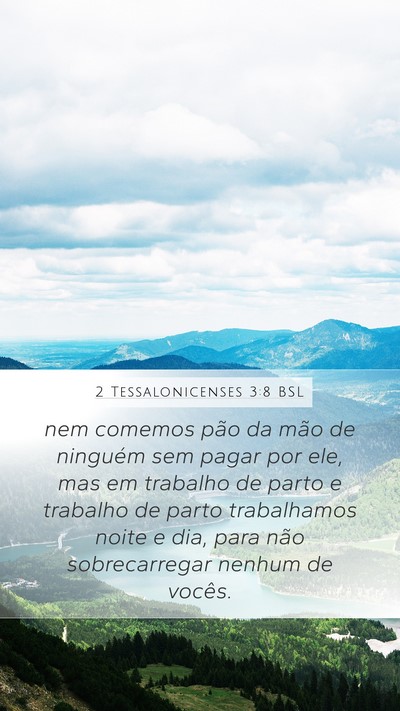 2 Tessalonicenses 3:8 BSL Bible Verse Image