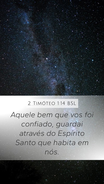 2 Timóteo 1:14 BSL Bible Verse Image