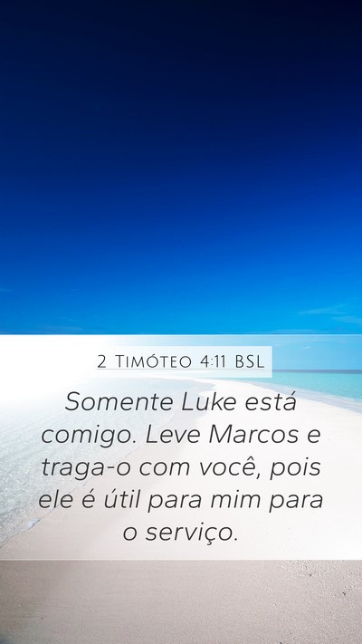 2 Timóteo 4:11 BSL Bible Verse Image
