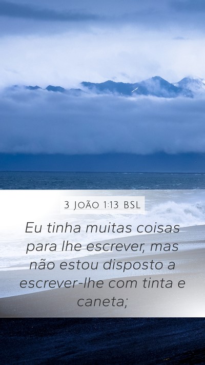 3 João 1:13 BSL Bible Verse Image