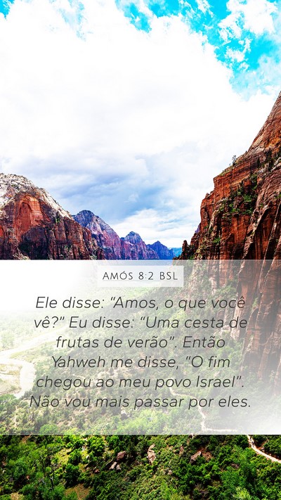 Amós 8:2 BSL Bible Verse Image