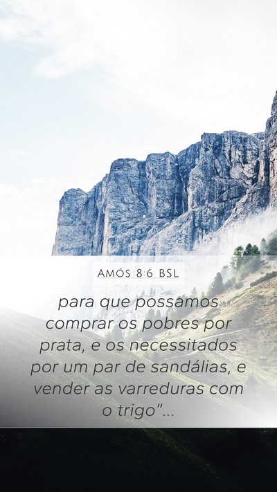 Amós 8:6 BSL Bible Verse Image