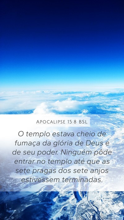 Apocalipse 15:8 BSL Bible Verse Image