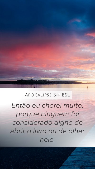 Apocalipse 5:4 BSL Mobile Phone Wallpaper - Então eu chorei muito, porque ninguém foi - Mobile Bible Verse Wallpaper