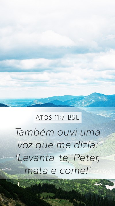 Atos 11:7 BSL Mobile Phone Wallpaper - Também ouvi uma voz que me dizia: 'Levanta-te, - Mobile Bible Verse Wallpaper
