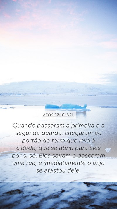 Atos 12:10 BSL Bible Verse Image