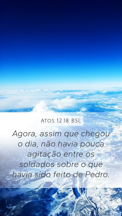 Atos 12:18 BSL Bible Verse Image