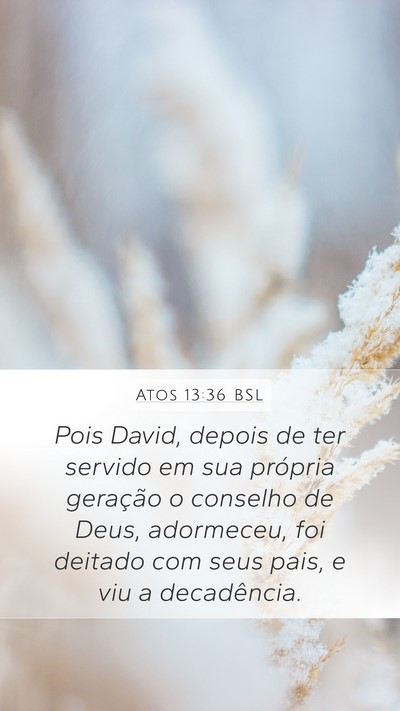 Atos 13:36 BSL Bible Verse Image