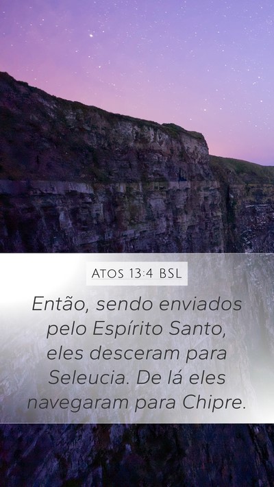 Atos 13:4 BSL Mobile Phone Wallpaper - Então, sendo enviados pelo Espírito Santo, eles - Mobile Bible Verse Wallpaper