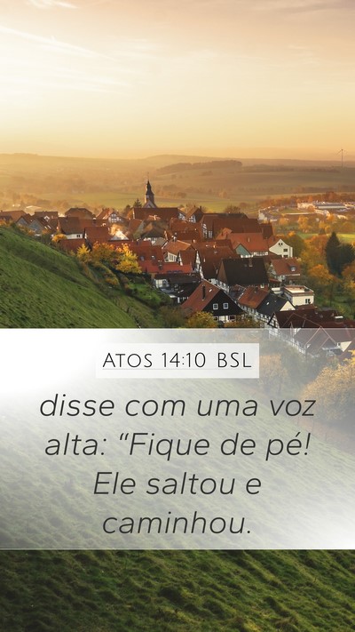 Atos 14:10 BSL Bible Verse Image