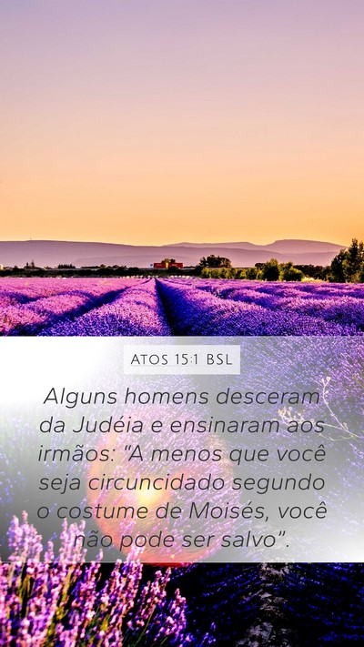 Atos 15:1 BSL Mobile Phone Wallpaper - Alguns homens desceram da Judéia e ensinaram aos - Mobile Bible Verse Wallpaper