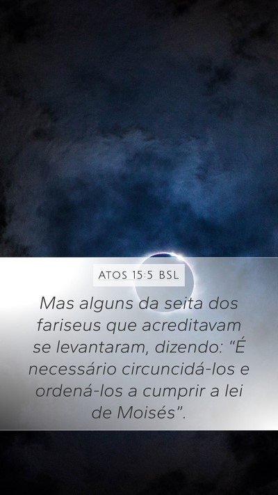Atos 15:5 BSL Bible Verse Image