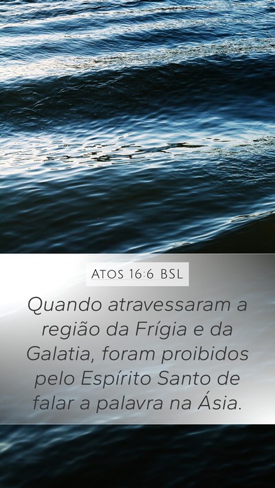 Atos 16:6 BSL Bible Verse Image