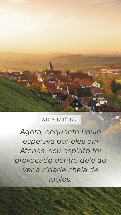 Atos 17:16 BSL Bible Verse Image