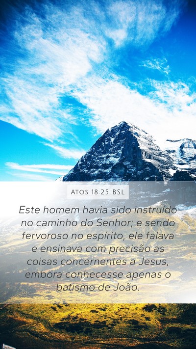 Atos 18:25 BSL Bible Verse Image
