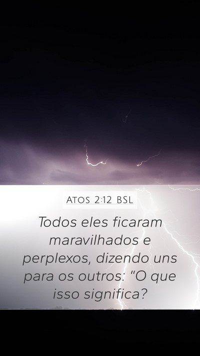 Atos 2:12 BSL Bible Verse Image