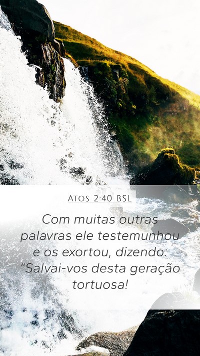 Atos 2:40 BSL Bible Verse Image