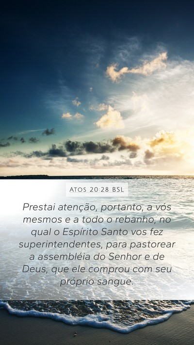 Atos 20:28 BSL Bible Verse Image