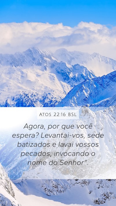 Atos 22:16 BSL Bible Verse Image