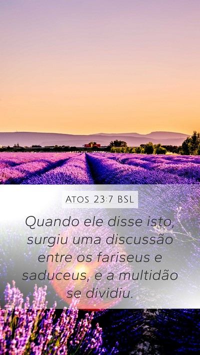 Atos 23:7 BSL Bible Verse Image