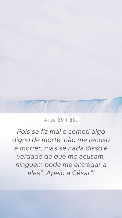 Atos 25:11 BSL Bible Verse Image