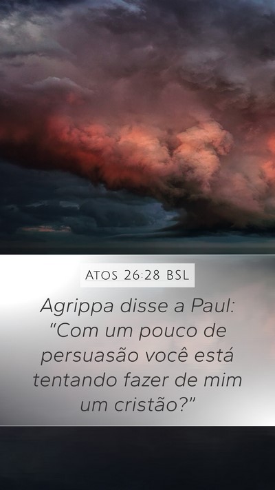 Atos 26:28 BSL Bible Verse Image