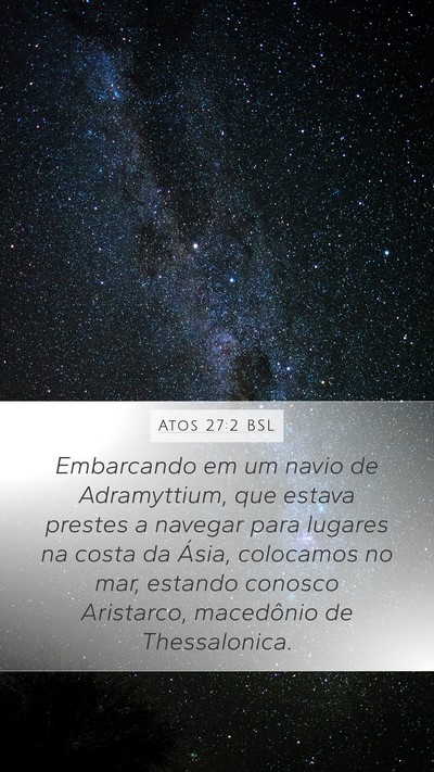 Atos 27:2 BSL Bible Verse Image
