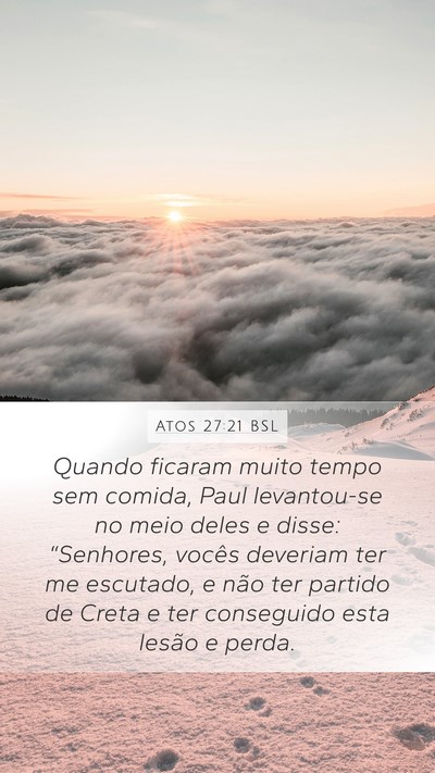 Atos 27:21 BSL Bible Verse Image