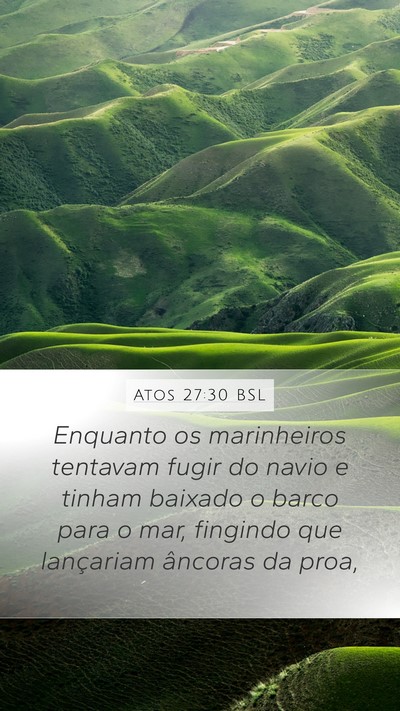 Atos 27:30 BSL Bible Verse Image