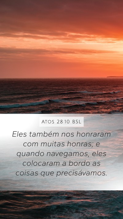 Atos 28:10 BSL Bible Verse Image