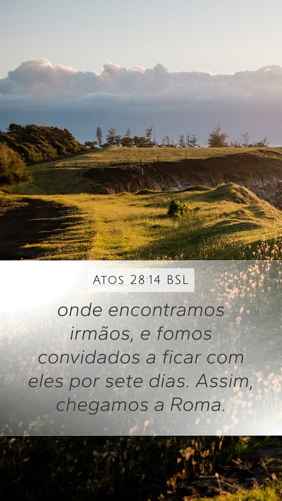 Atos 28:14 BSL Bible Verse Image
