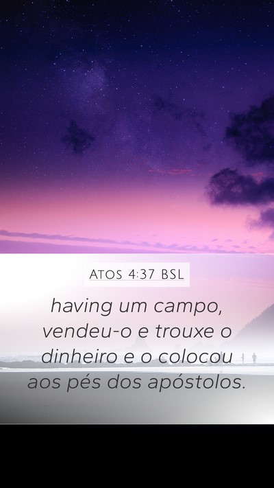 Atos 4:37 BSL Bible Verse Image