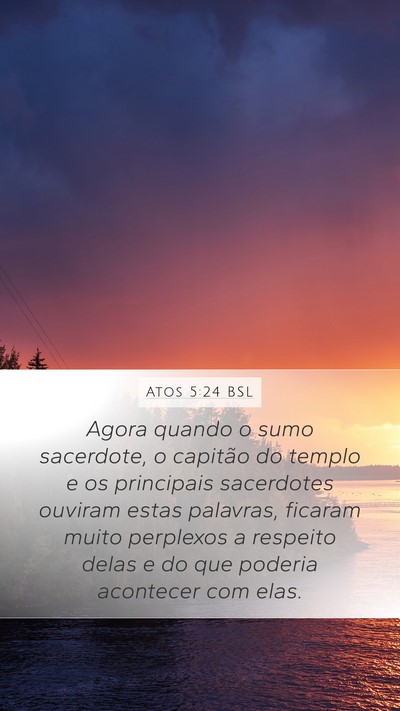 Atos 5:24 BSL Bible Verse Image