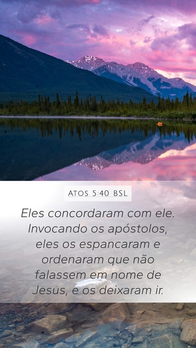 Atos 5:40 BSL Bible Verse Image