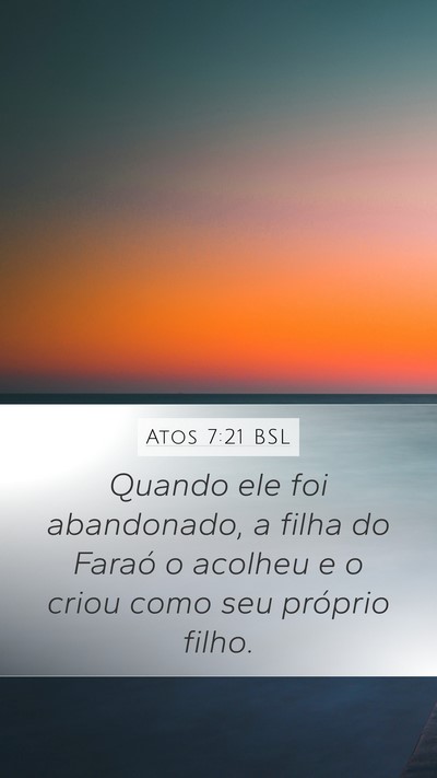 Atos 7:21 BSL Bible Verse Image
