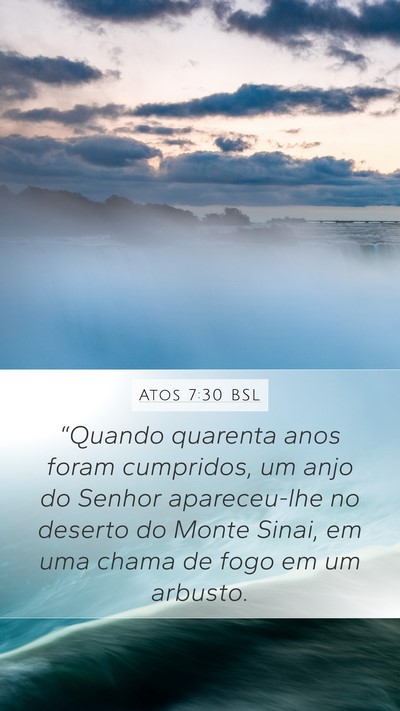 Atos 7:30 BSL Bible Verse Image