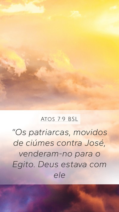 Atos 7:9 BSL Bible Verse Image