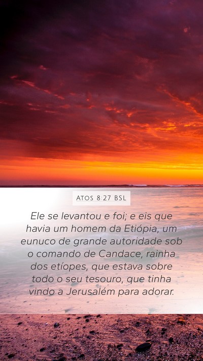 Atos 8:27 BSL Bible Verse Image