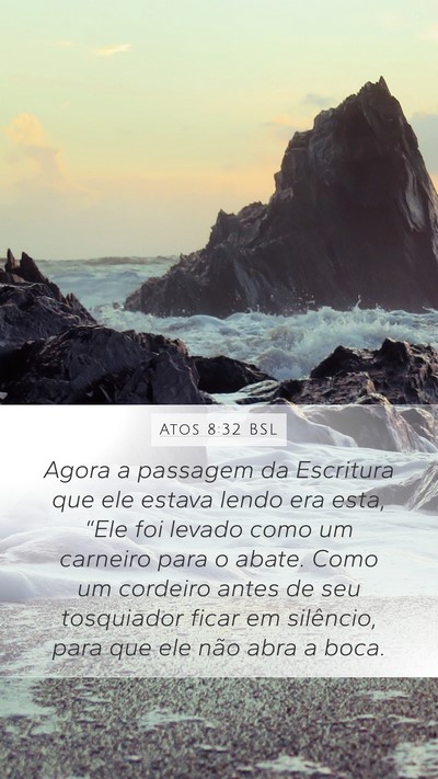 Atos 8:32 BSL Bible Verse Image
