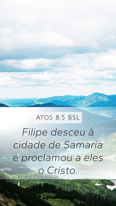 Atos 8:5 BSL Bible Verse Image