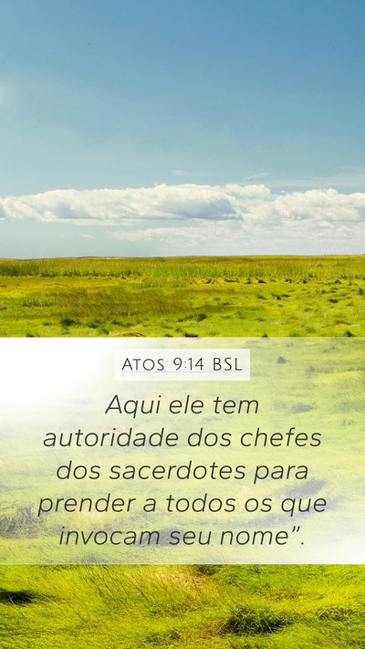 Atos 9:14 BSL Bible Verse Image