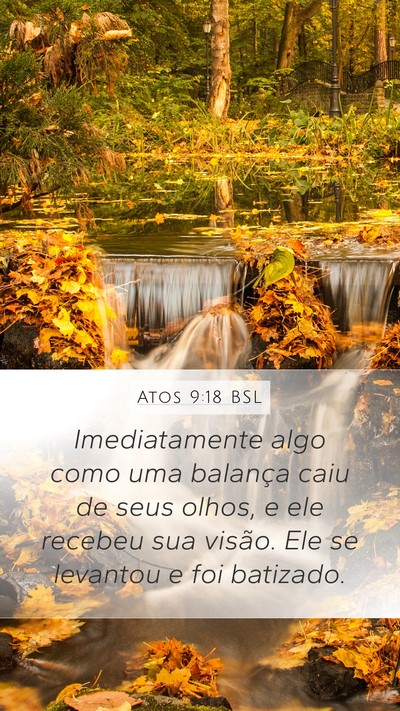 Atos 9:18 BSL Bible Verse Image