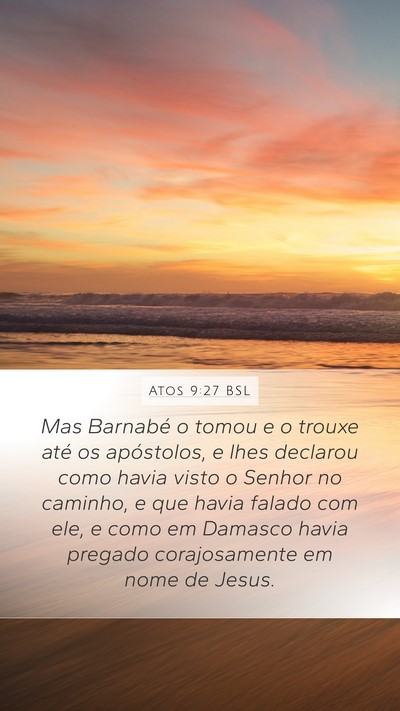Atos 9:27 BSL Bible Verse Image